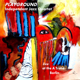 Independent Jazz Quartet - Playground - Cover