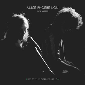 Alice Phoebe Lou with Matteo - Live at Grüner Salon - Cover